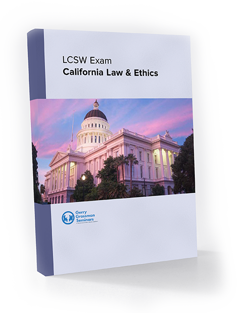 LCSW California Law and Ethics Exam Textbook